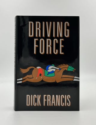 Book #160397 Driving Force 1st US Edition/1st Printing. Dick Francis
