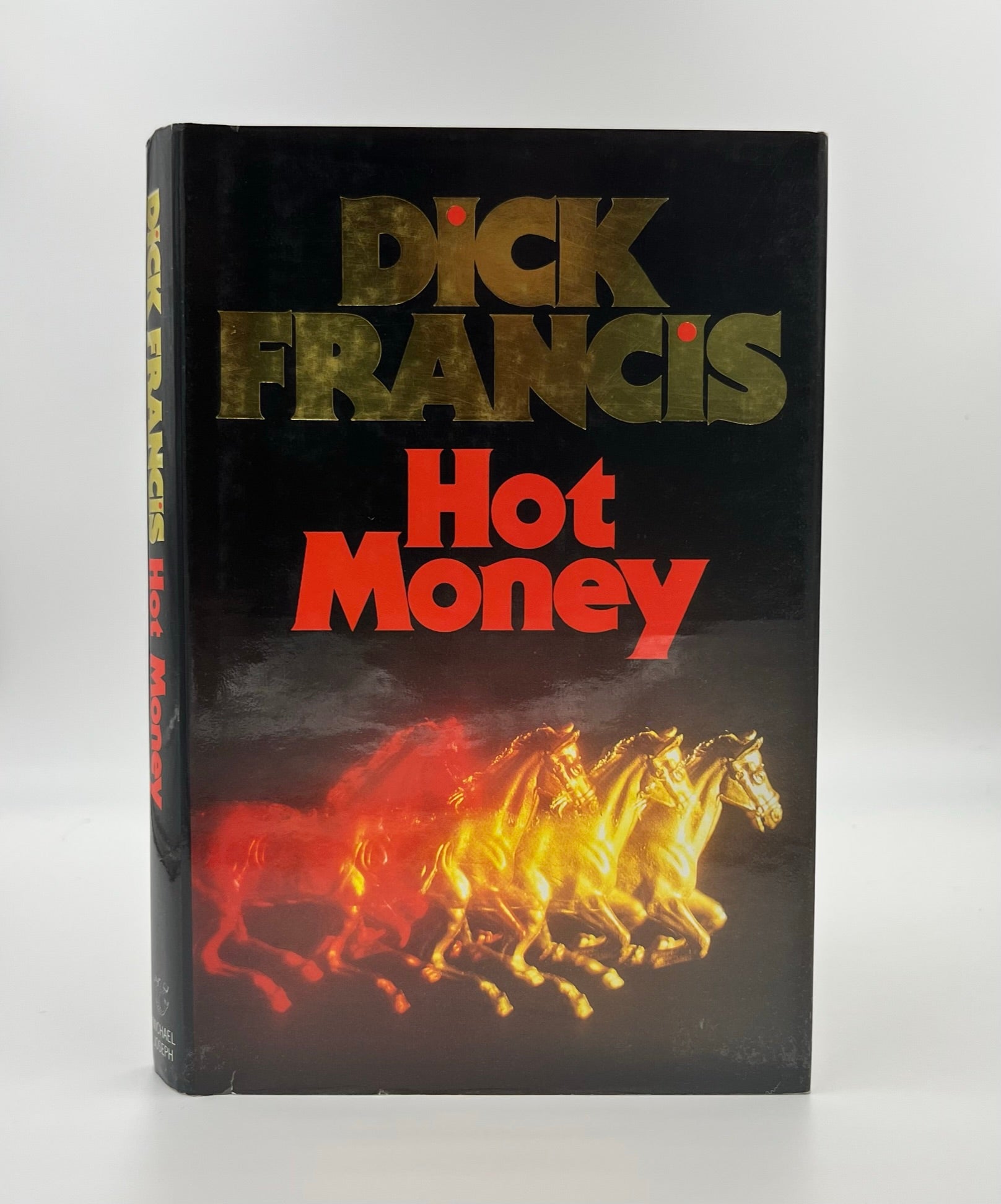 Hot Money 1st Edition 1st Printing Dick Francis Books Tell You Why Inc