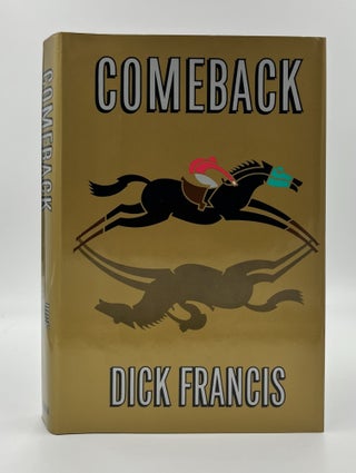 Book #160401 Comeback 1st US Edition/1st Printing. Dick Francis