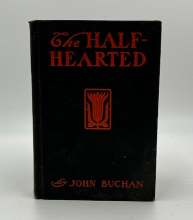 Book #160412 The Half-Hearted. John Buchan.