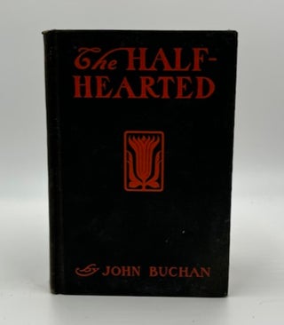 Book #160412 The Half-Hearted. John Buchan