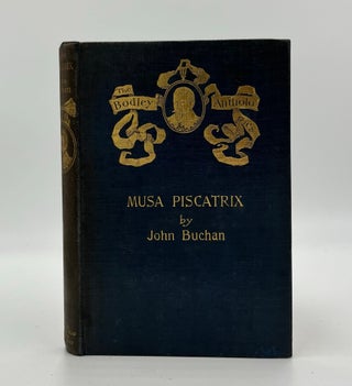 Book #160419 Musa Piscatrix 1st Edition/1st Printing. John Buchan