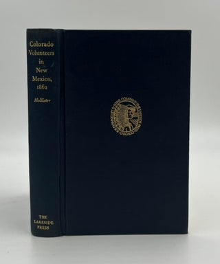 Book #160427 Colorado Volunteers in New Mexico 1862. Ovando J. Hollister