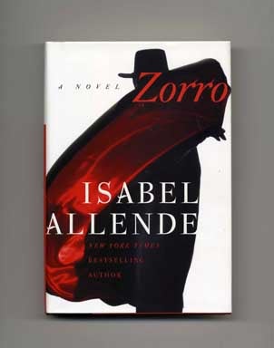 Book #16044 Zorro - 1st Edition/1st Printing. Isabel Allende