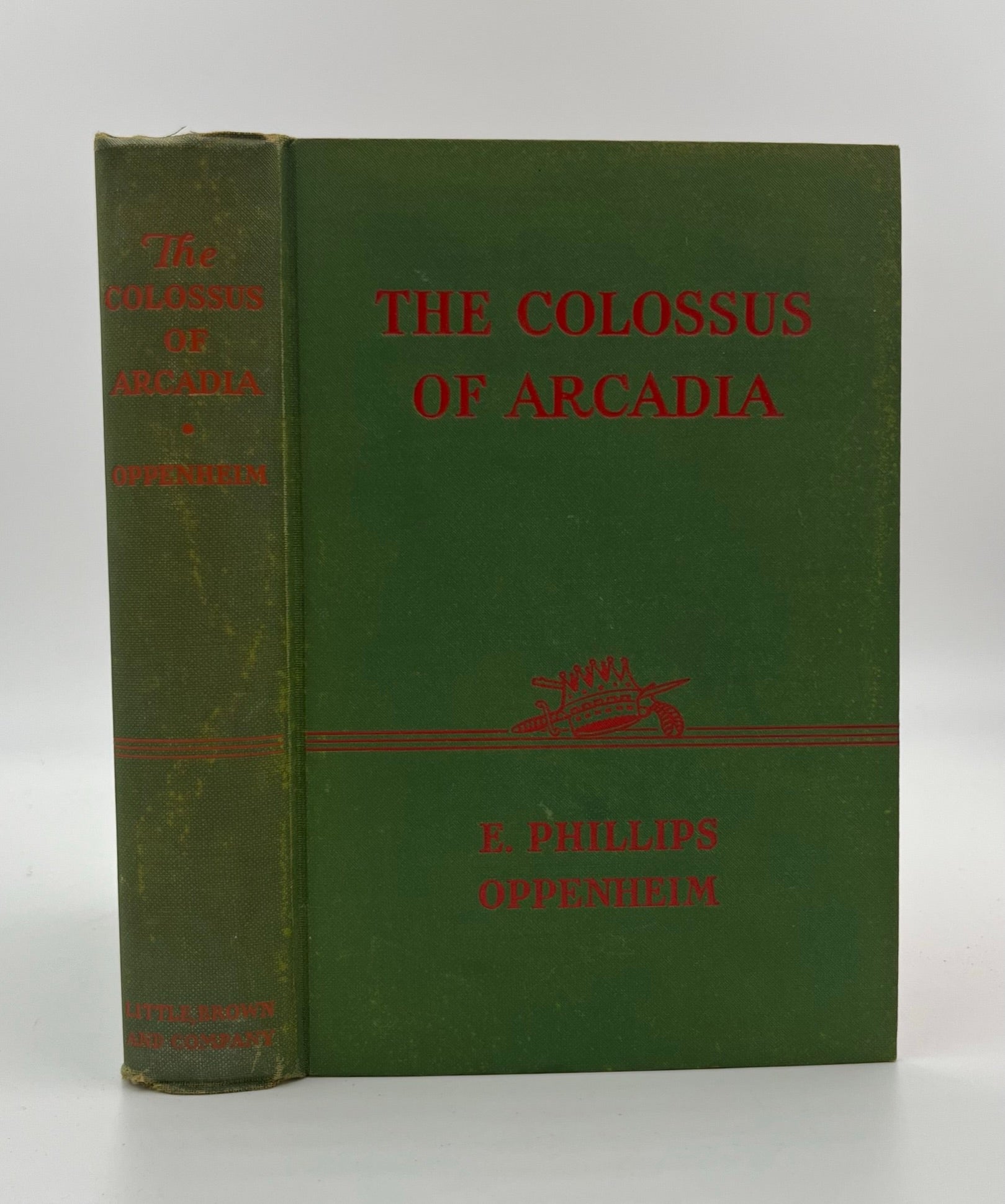 Book #160474 The Colossus of Arcadia - 1st Edition/1st Printing. E. Phillips Oppenheim.