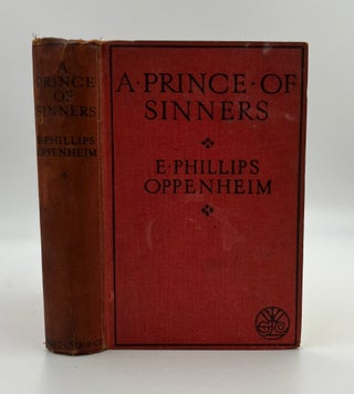 Book #160481 A Prince of Sinners. E. Phillips Oppenheim