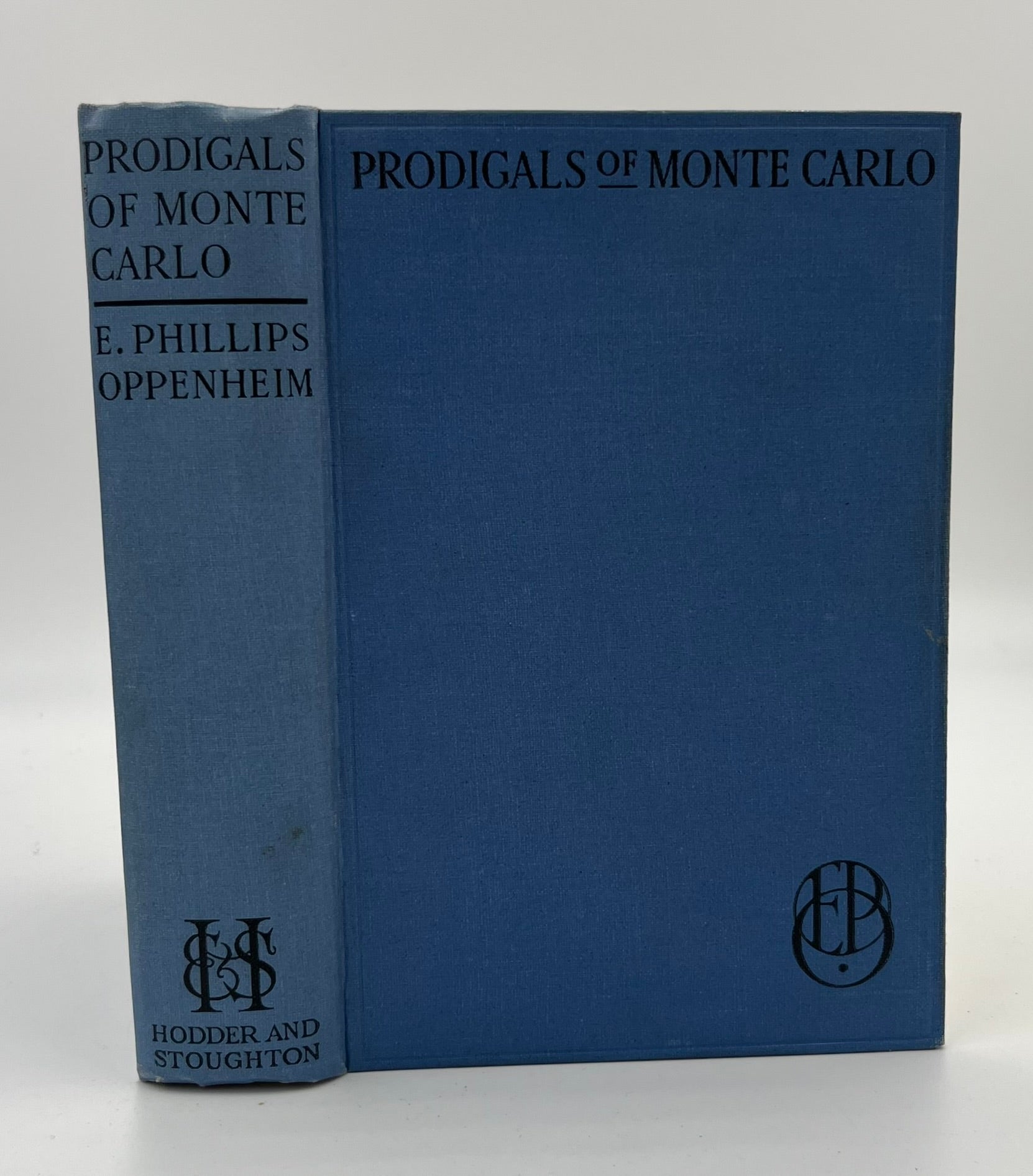 Book #160488 Prodigals of Monte Carlo - 1st Edition/1st Printing. E. Phillips Oppenheim.