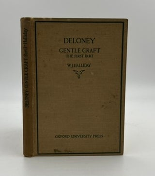 Book #160496 Deloney's Gentle Craft. Wilfrid J. Halliday