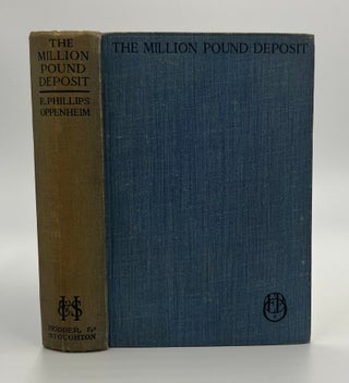 Book #160509 The Million Pound Deposit. E. Phillips Oppenheim