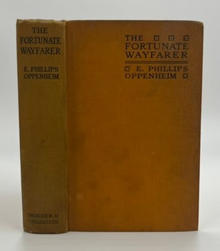 The Fortunate Wayfarer. E. Phillips Oppenheim.