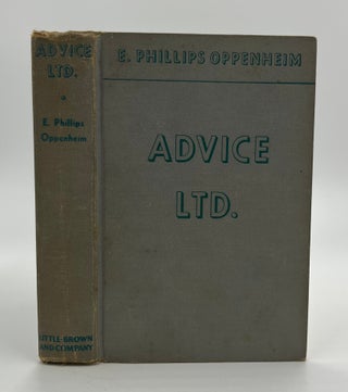 Book #160526 Advice Limited - 1st Edition/1st Printing. E. Phillips Oppenheim