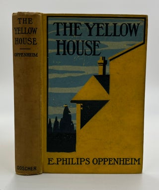 Book #160530 The Yellow House. E. Phillips Oppenheim