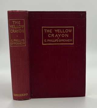 Book #160536 The Yellow Crayon. E. Phillips Oppenheim