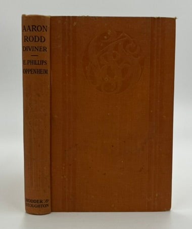 Book #160537 Aaron Rodd, Diviner. E. Phillips Oppenheim.