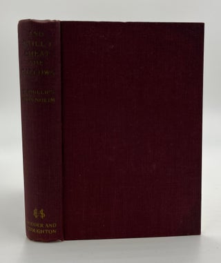 And Still I Cheat the Gallows - 1st Edition/1st Printing