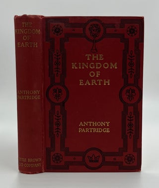Book #160550 The Kingdom of Earth - 1st Edition/1st Printing. Anthony Partridge