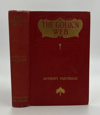 The Golden Web - 1st Edition/1st Printing. Anthony Partridge.