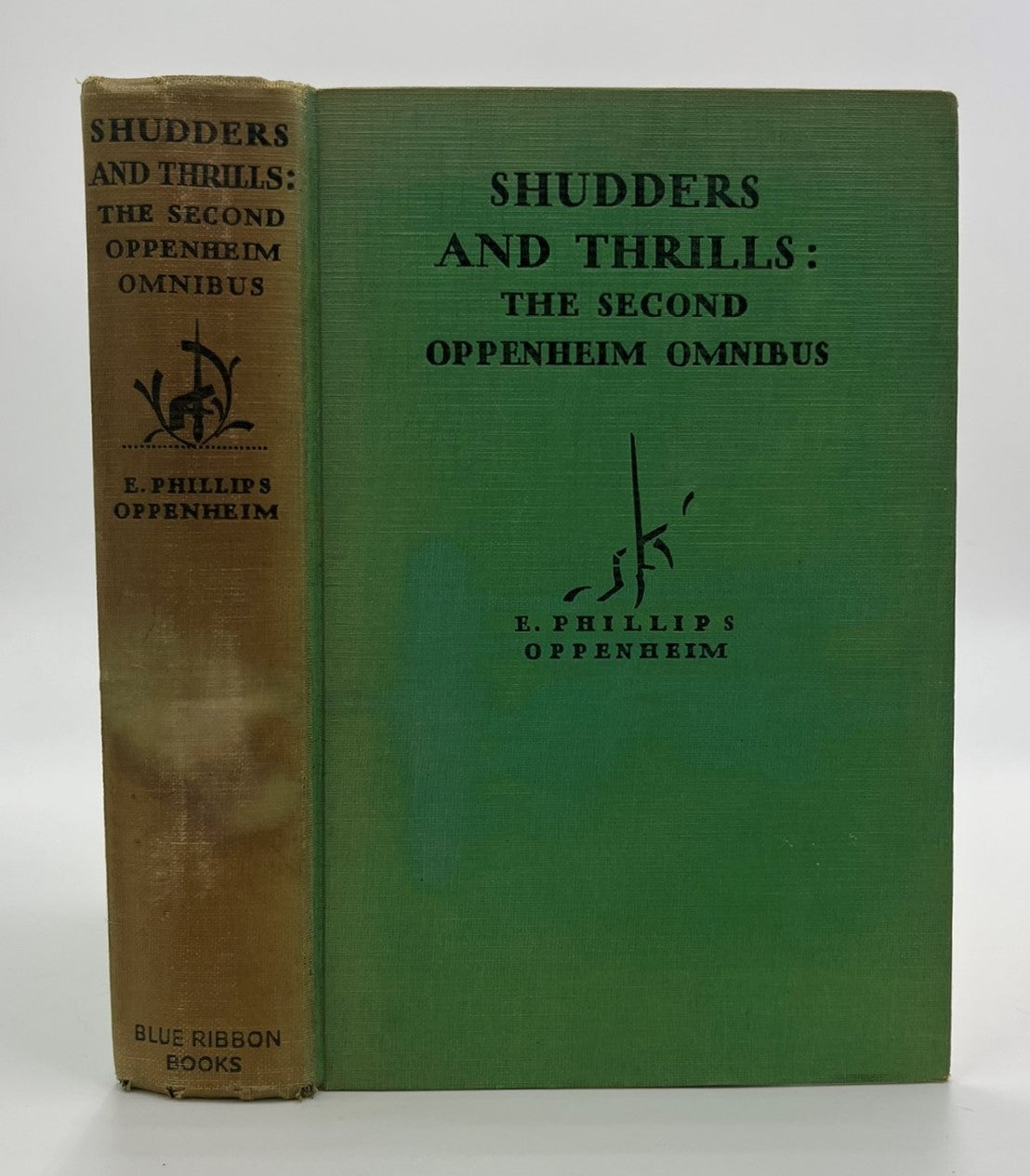 Book #160573 Shudders and Thrills, the Second Oppenheim Omnibus. E. Phillips Oppenheim.