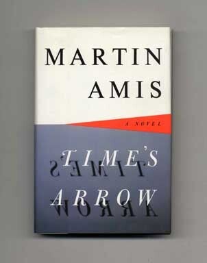 Book #16059 Time's Arrow or The Nature of the Offense - 1st US Edition/1st Printing. Martin...