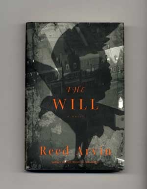 Book #16076 The Will - 1st Edition/1st Printing. Reed Arvin.