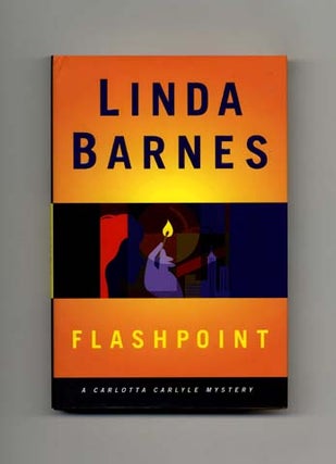 Book #16129 Flashpoint - 1st Edition/1st Printing. Linda Barnes