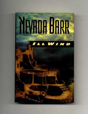 Ill Wind - 1st Edition/1st Printing. Nevada Barr.
