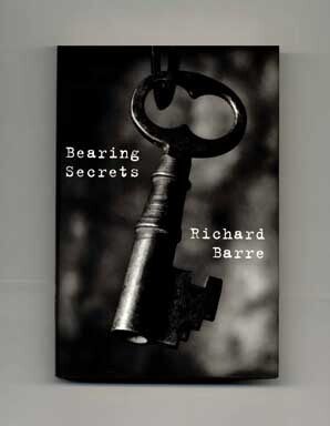 Book #16147 Bearing Secrets - 1st Edition/1st Printing. Richard Barre.