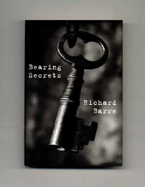 Book #16147 Bearing Secrets - 1st Edition/1st Printing. Richard Barre