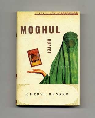 Moghul Buffet - 1st Edition/1st Printing. Cheryl Benard.