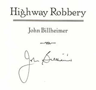 Highway Robbery - 1st Edition/1st Printing