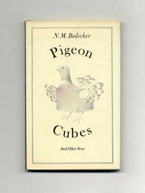 Book #16252 Pigeon Cubes and Other Verse - 1st Edition/1st Printing. N. M. Bodecker