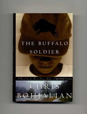 The Buffalo Soldier - 1st Edition/1st Printing. Chris Bohjalian.