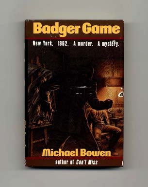 Book #16260 Badger Game - 1st Edition/1st Printing. Michael Bowen