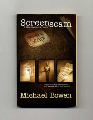 Book #16264 Screenscam - 1st Edition/1st Printing. Michael Bowen.