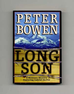 Book #16270 Long Son - 1st Edition/1st Printing. Peter Bowen