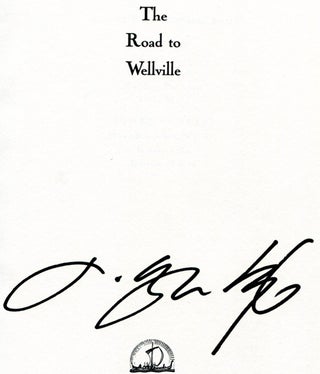 The Road to Wellville - 1st Edition/1st Printing