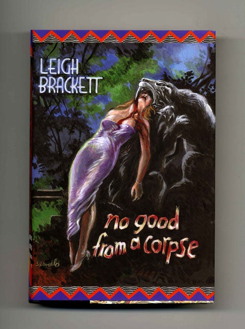 Book #16284 No Good from a Corpse - 1st Edition/1st Printing. Leigh Brackett.