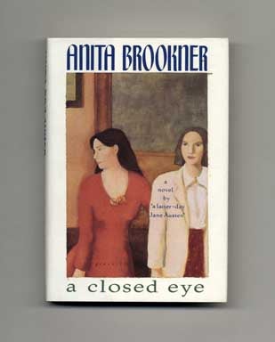 Book #16290 A Closed Eye - 1st Edition/1st Printing. Anita Brookner