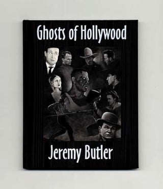 Ghosts of Hollywood and Other Poems Signed Limited Edition. Jeremy Butler.