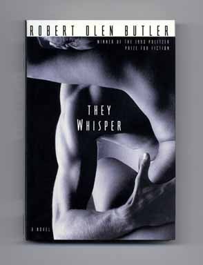 Book #16351 They Whisper - 1st Edition/1st Printing. Robert Olen Butler