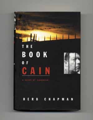 The Book of Cain - 1st Edition/1st Printing. Herb Chapman.