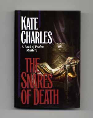 Book #16403 The Snares of Death - 1st US Edition/1st Printing. Kate Charles