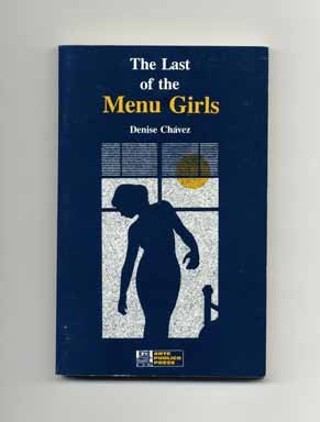Book #16408 The Last of the Menu Girls. Denise Chavez