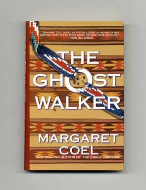 Book #16443 The Ghost Walker - 1st Edition/1st Printing. Margaret Coel