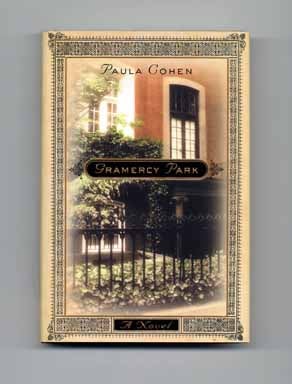 Gramercy Park - 1st Edition/1st Printing. Paula Cohen.