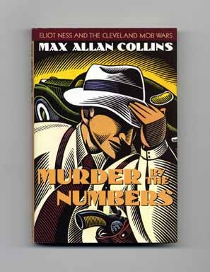 Book #16467 Murder by the Numbers - 1st Edition/1st Printing. Max Allan Collins