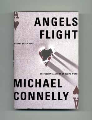 Book #16472 Angels Flight - 1st Edition/1st Printing. Michael Connelly