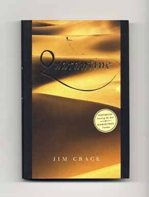 Book #16492 Quarantine - 1st US Edition/1st Printing. Jim Crace