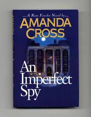 Book #16512 An Imperfect Spy - 1st Edition/1st Printing. Amanda Cross