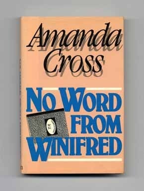 Book #16515 No Word From Winifred - 1st Edition/1st Printing. Amanda Cross.